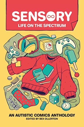 Sensory: Life on the Spectrum: An Autistic Comics Anthology von Andrews McMeel Publishing